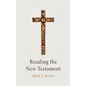 Reading the New Testament - Hardcover