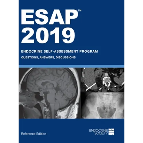 ESAP 2019 Endocrine Self-Assessment Program Questions, Answers, Discussions - Hardcover