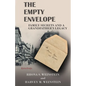 The Empty Envelope: Family Secrets and a Grandfather's Legacy - Paperback