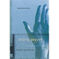 Testing Prayer: Science and Healing - Hardcover