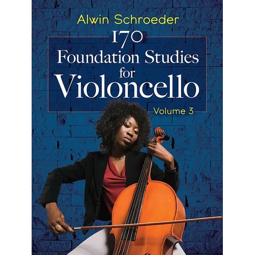 170 Foundation Studies for Violoncello: Volume 3 - Paperback