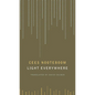 Light Everywhere: Selected Poems - Paperback