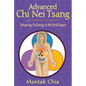 Advanced CHI Nei Tsang: Enhancing CHI Energy in the Vital Organs - Paperback