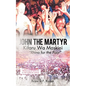 John the Martyr: Kifaru Wa Maskini - Paperback