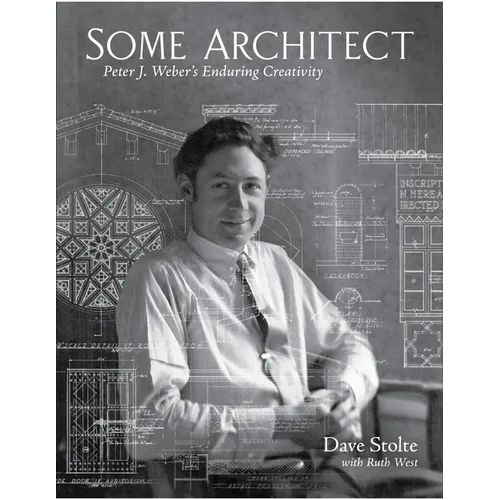 Some Architect: Peter J. Weber's Enduring Creativity - Paperback