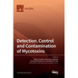 Detection, Control and Contamination of Mycotoxins - Hardcover