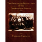 The Growth and Destruction of the Community of Uscilug (Ustilug, Ukraine) - Hardcover