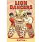 Lion Dancers - Hardcover