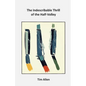 The Indescribable Thrill of The Half-Volley - Paperback