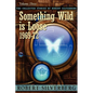 Something Wild is Loose - Paperback