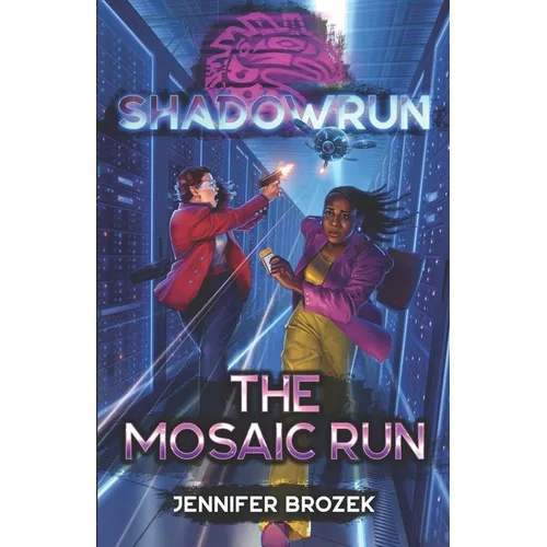 Shadowrun: The Mosaic Run - Paperback