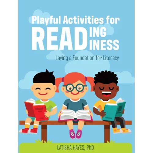 Playful Activities for Reading Readiness: Laying a Foundation for Literacy - Paperback