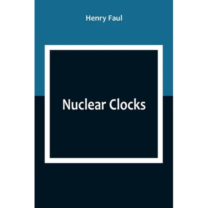 Nuclear Clocks - Paperback