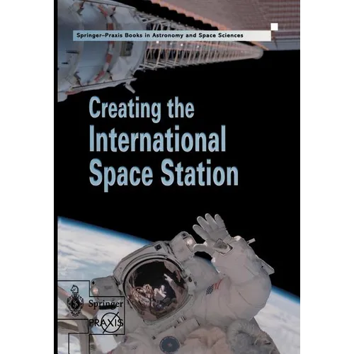 Creating the International Space Station - Paperback