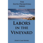 Labors in the Vineyard: The Faith-Promoting Series Book 12 - Paperback