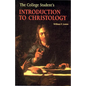 The College Student's Introduction to Christology - Paperback