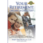 Your Retirement: Dream or Disaster? - Paperback