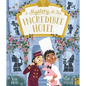 A Mystery at the Incredible Hotel - Hardcover