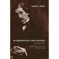 Gabriel Tarde On Communication and Social Influence: Selected Papers - Paperback