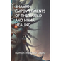 Shaman Empowerments of the World and Huna Healing - Paperback