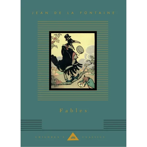 Fables: Jean de la Fontaine; Translated by Sir Edward Marsh; Illustrated by R. de la N騷i鑽e - Hardcover
