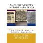 Ancient Scripts in South America: The Sumerians in South America - Paperback