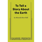 To Tell a Story about the Earth - Paperback
