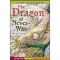 Dragon of Never-Was - Paperback