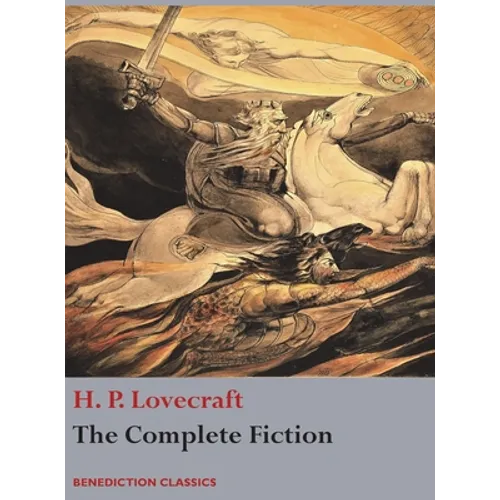 The Complete Fiction of H. P. Lovecraft - Hardcover