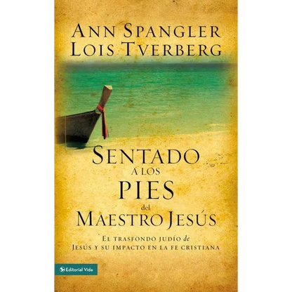 Los Sentado a Los Pies del Maestro Jes��s: El Trasfondo Jud��o de Jes��s Y Su Impacto En La Fe Cristiana - Paperback