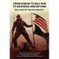 From Dublin to Bull Run to Baghdad and Beyond: The Story of the Fighting 69th - Paperback