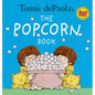 Tomie Depaola's the Popcorn Book - Hardcover