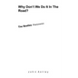 Why Don't We Do It In The Road?: The Beatles Phenomenon - Paperback