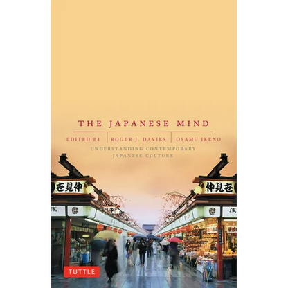 The Japanese Mind: Understanding Contemporary Japanese Culture - Paperback