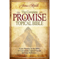 Complete Promise Topical Bible: Every Promise in the Bible in Convenient Topical Format for Easy Reference - Hardcover