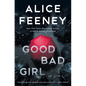 Good Bad Girl - Library Binding