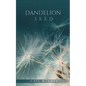Dandelion Seed - Paperback