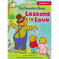 The Berenstain Bears Lessons in Love - Hardcover