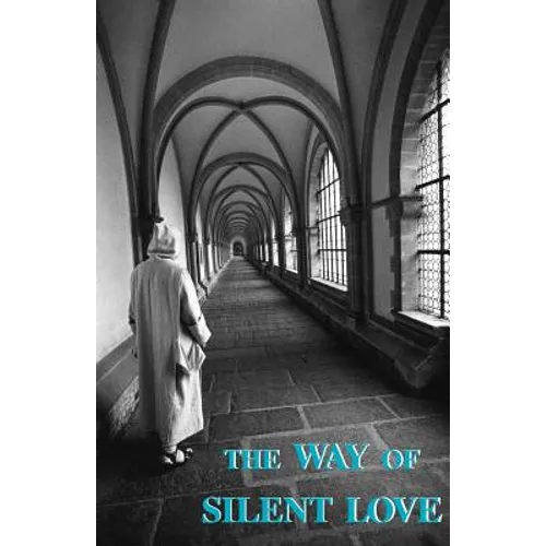 Way of Silent Love - Paperback