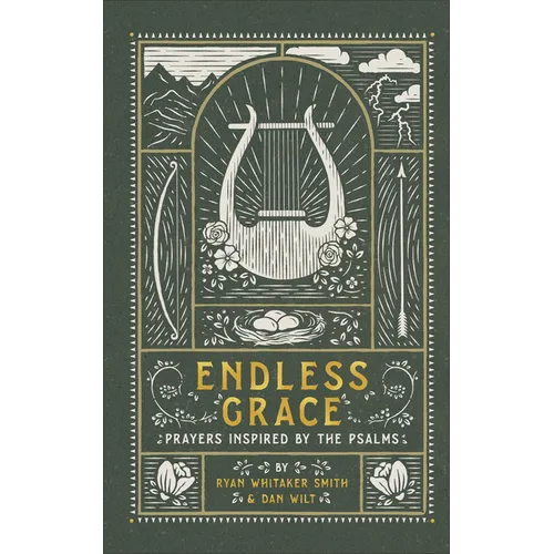 Endless Grace: Prayers Inspired by the Psalms - Hardcover