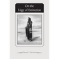 On the Edge of Extinction - Paperback