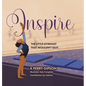 Inspire: The Little Gymnast That Wouldn't Quit. - Hardcover