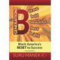 Generation B: Black America's Reset to Success - Hardcover