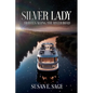 Silver Lady: Travels Along the River Road - Paperback