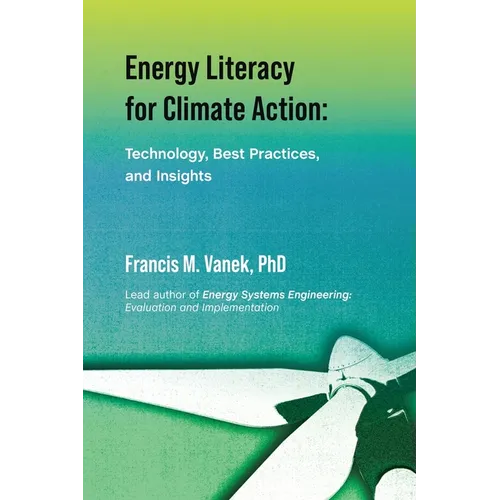 Energy Literacy for Climate Action: Technology, Best Practices, and Insights - Paperback