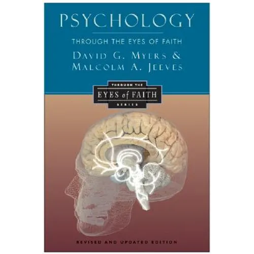 Psychology Through the Eyes of Faith - Paperback