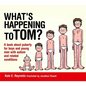 What's Happening to Tom?: A Book about Puberty for Boys and Young Men with Autism and Related Conditions - Hardcover