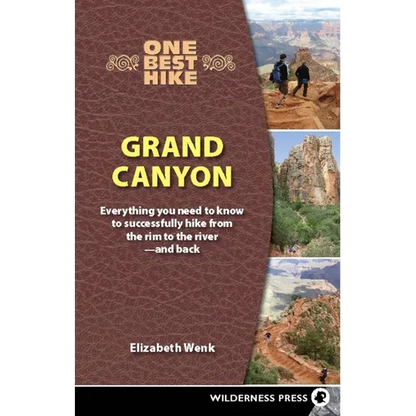 One Best Hike: Grand Canyon: Everything You Need to Know to Successfully Hike from the Rim to the River--And Back - Hardcover