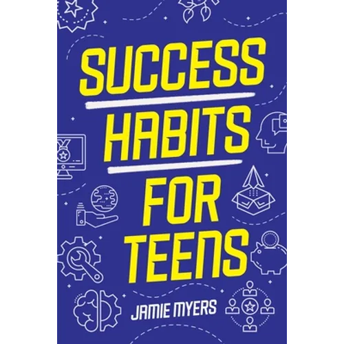 Success Habits for Teens - Paperback