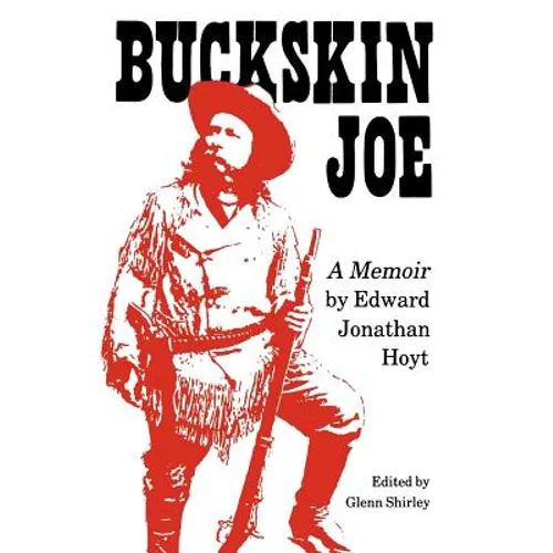 Buckskin Joe: A Memoir - Paperback